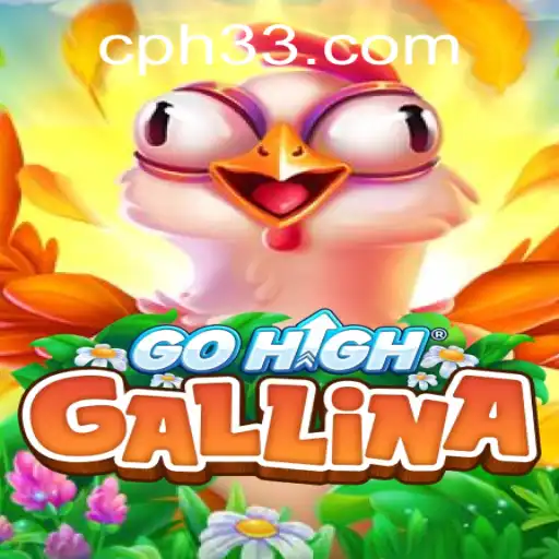 Exploring the Dynamic World of GoHighGallina and Its New Feature PH 33